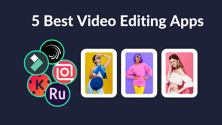 Best Video Editing Apps