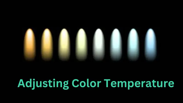 Adjusting Color Temperature