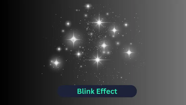 Blink Effect